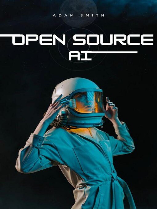Title details for Open Source AI by Adam Smith - Available
